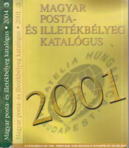 2 db. Magyar posta- és illetékbélyegkatalógus (2001 + 2004)