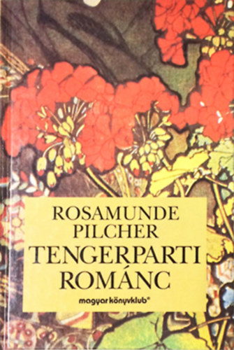 Rosamunde Pilcher - Tengerparti romnc