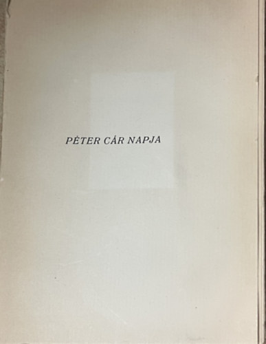 Alekszej Tolsztoj - P�ter c�r napja