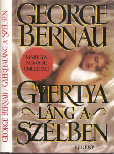 George Bernau - Gyertyal�ng a sz�lben (Marilyn Monroe eml�k�re)