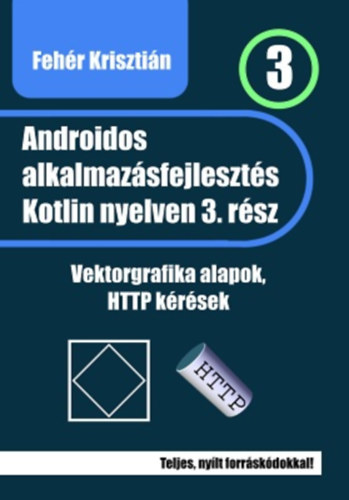Fehr Krisztin - Androidos alkalmazsfejleszts Kotlin nyelven - 3. rsz