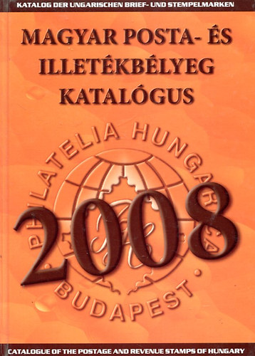 Magyar posta- s illetkblyeg katalgus 2008