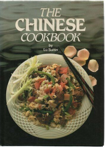 Lu Suitin - The Chinese Cookbook