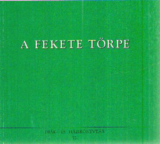 Walter Scott - A fekete trpe (Populart fzetek)