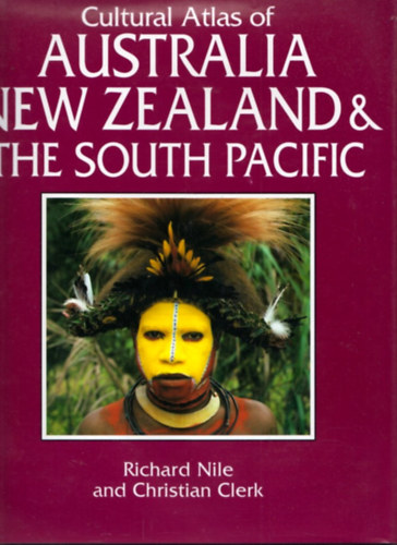 Richard Nile - Christian Clerk - Cultural Atlas of Australia, New Zealand & the South Pacific