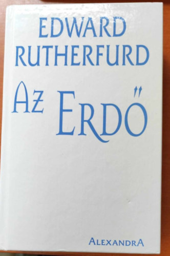 Edward Rutherford - Az erd