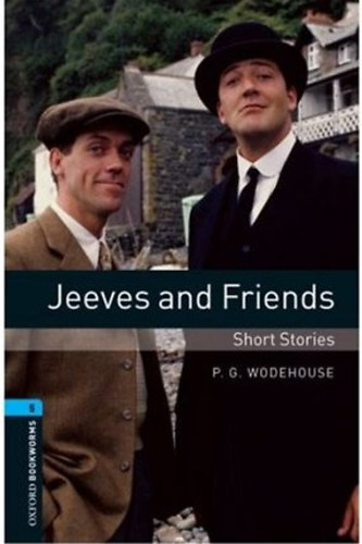 Pelham Grenville Wodehouse - Jeeves and Friends - Short Stories