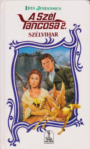Iris Johansen - A szl tncosa 2. (Szlvihar)