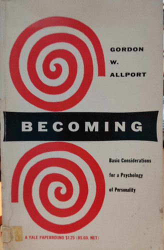 Gordon W. Allport - Becoming: Basic Considerations for a Psychology of Personality