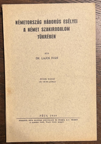 Dr. Lajos Iv�n - N�metorsz�g h�bor�s es�lyei a n�met szakirodalom t�kr�ben