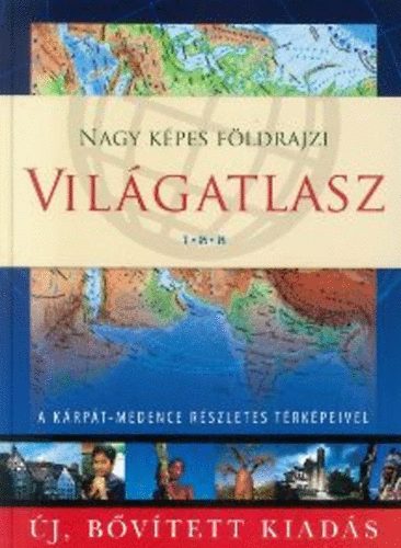 Nagy képes földrajzi világatlasz