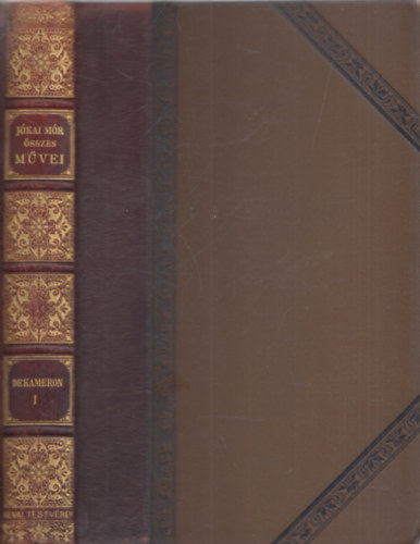 J�kai M�r - Dekameron I. - J�kai M�r �sszes m�vei (Nemzeti kiad�s - XI.k�tet - kiad�i f�lb�r)