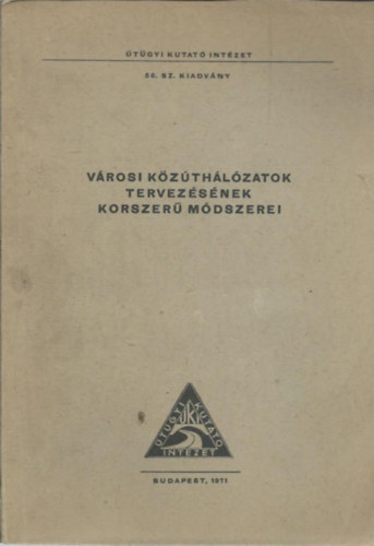 Jakab Tibor - V�rosi k�z�th�l�zatok tervez�s�nek korszer� m�dszerei