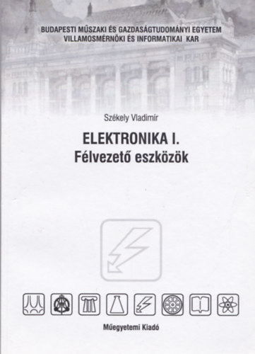 Szkely Vladimir - Elektronika I. Flvezet eszkzk