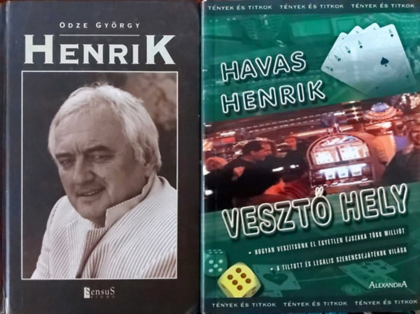 Havas Henrik Odze Gy�rgy - Henrik + Veszt� hely