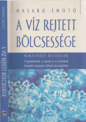 Masaru Emoto - A v�z rejtett b�lcsess�ge