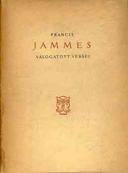 Francis Jammes - Francis Jammes v�logatott versei