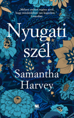 Samantha Harvey - Nyugati sz�l
