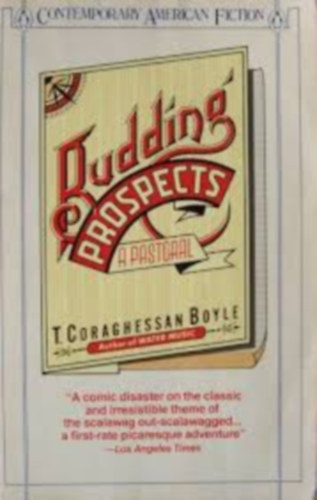 by T.C. Boyle (Author) - Budding Prospects