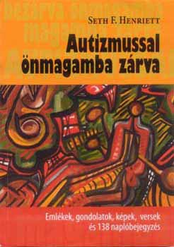 Seth F. Henriett - Autizmussal nmagamba zrva