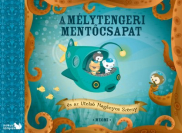 A M�lytengeri Ment�csapat �s az Utols� Mag�nyos Sz�rny