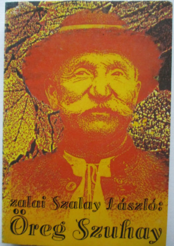 Szalay L�szl� - �reg Szuhay