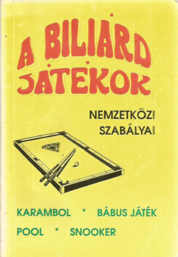 Bolega Lszln - A billirdjtkok nemzetkzi szablyai
