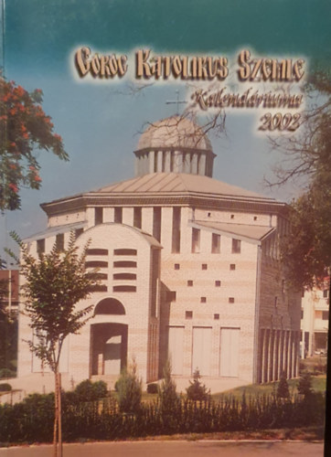 A Grg Katolikus Szemle Kalendriuma a 2002-es esztendre