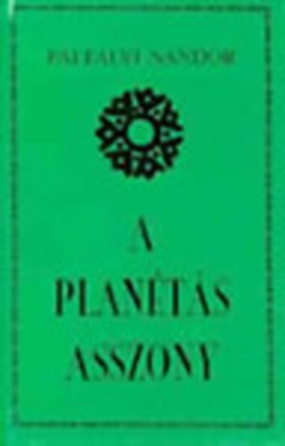 Plfalvi Nndor - A plants asszony (dediklt)