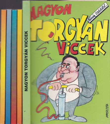 5 db viccknyv: Nagyon Torgyn viccek + Kacagtat viccek + A legjobb rendr viccek + A legjobb pajzn viccek + A legjob anys viccek