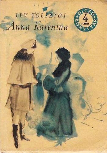 Lev Tolsztoj - Anna Karenina I-IV. \(olcs� k�nyvt�r)