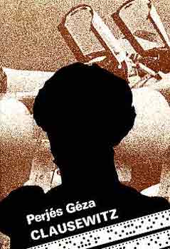Perj�s G�za - Clausewitz