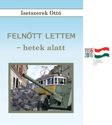 Isetszerek Ott� - Feln�tt lettem - hetek alatt