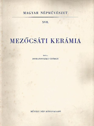 Domanovszky Gyrgy - Mezcsti kermia