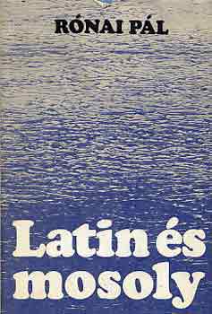 Rónai Pál - Latin és mosoly