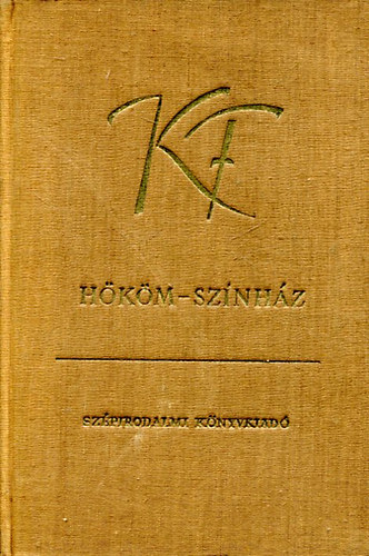 Karinthy Frigyes - Hkm-sznhz III.