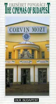 Pongrácz Erzsébet - The Cinemas of Budapest