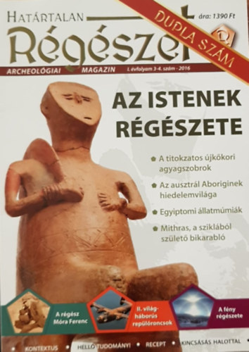 Felf�ldi Szabolcs  (szerk.) - Hat�rtalan r�g�szet I. �vfolyam 3-4. sz�m