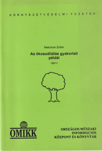 Ndudvari Zoltn - Az koauditls gyakorlati pldi