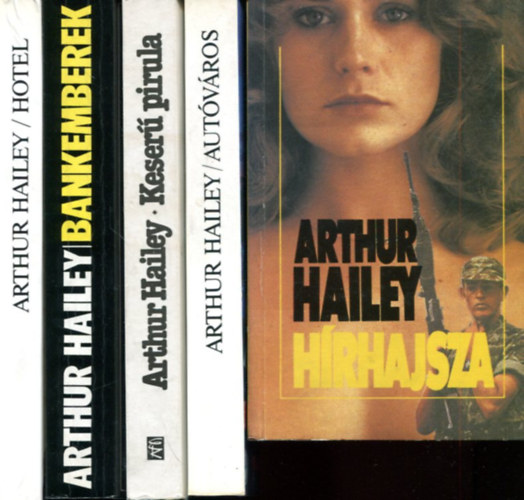 Arthur Haley - 5 db Arthur Haley k�tet: Keser� pirula - Bankemberek - Hotel - Aut�v�ros - H�rhajsza