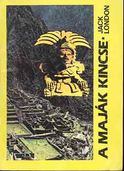 Jack London - A majk kincse
