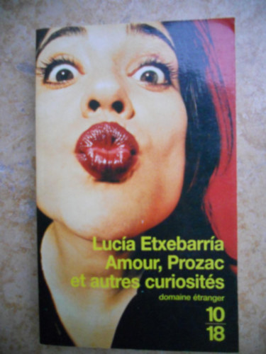 Luca Etxebarra - Amour, Prozac et autres curiosites