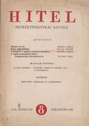 Kiss Jen  (szerk.) Kki Bla (szerk.) - Hitel nemzetpolitikai szemle VIII. vfolyam 8. szm / 1943 augusztus