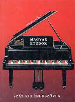 Weöres Sándor - Magyar etűdök: Száz kis énekszöveg (számozott)