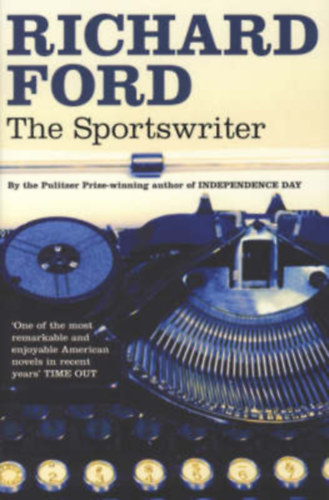 Richard Ford - The Sportswriter