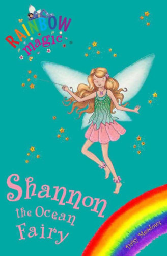 Daisy Meadows - Rainbow Magic: Shannon the Ocean Fairy