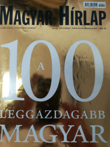 A 100 leggazdagabb magyar 2002. november Magyar H�rlap
