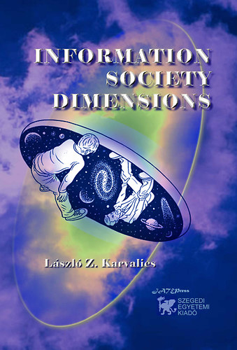 Z. Karvalics L�szl� - Information Society Dimensions