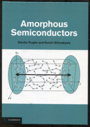 Koichi Shimakawa Sándor Kugler - Amorphous Semiconductors