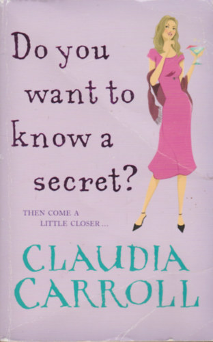 Claudia Carroll - Do You Want to Know a Secret?